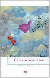 Oscar e la dama in rosa by Éric-Emmanuel Schmitt, Fabrizio Ascari
