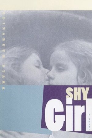 Shy Girl by Elizabeth Stark