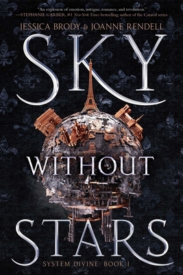 Sky Without Stars by Jessica Brody, Joanne Rendell