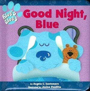 Good Night Blue by Angela C. Santomero, Jenine Pontillo