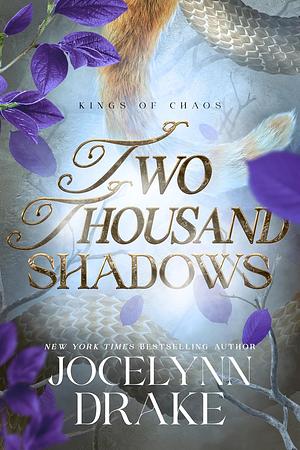 Two Thousand Shadows by Jocelynn Drake