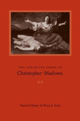 Collected Poems of Christopher Marlowe by Christopher Marlowe