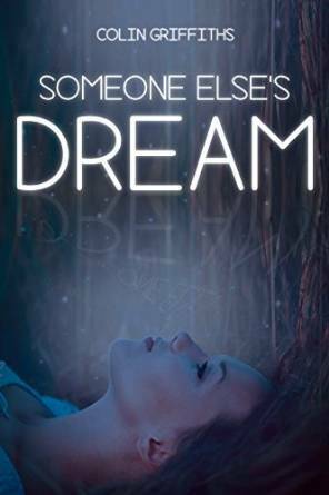 Someone Else's Dream by Colin Griffiths