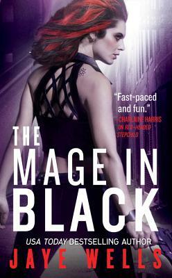 The Mage in Black by Jaye Wells
