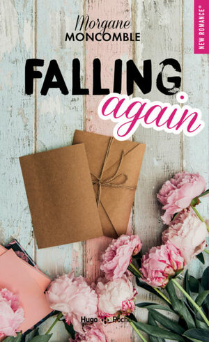 Falling Again by Morgane Moncomble