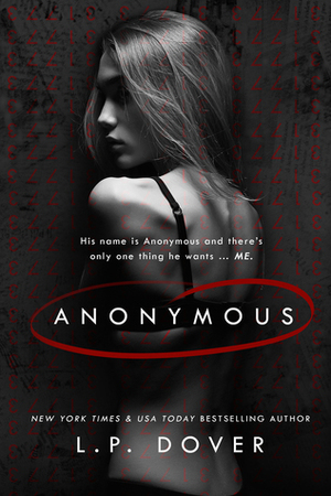 Anonymous by L.P. Dover