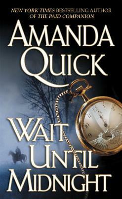 Wait Until Midnight by Amanda Quick