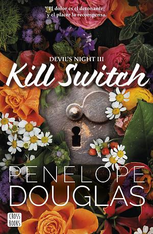 Devil's night III: Kill Switch by Penelope Douglas