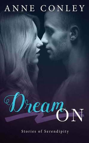 Dream On by Anne Conley