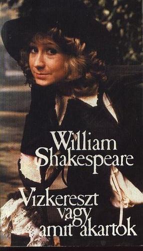 Vízkereszt ​vagy amit akartok by William Shakespeare