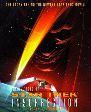 The Secrets of Star Trek: Insurrection by Paula M. Block, Terry J. Erdmann