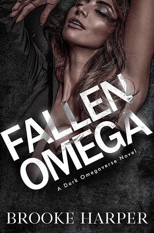 Fallen omega by Brooke Harper