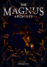 The Magnus Archives: Season 3 by Jonathan Sims, Alexander J. Newall