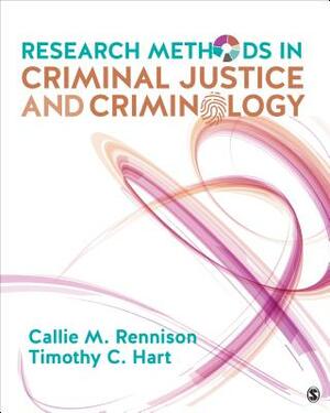 Research Methods in Criminal Justice and Criminology + Winter: A Crash Course in Statistics [With Booklet] by Ryan J. Winter, Callie Marie Rennison