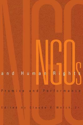 NGOs and Human Rights: Promise and Performance by 