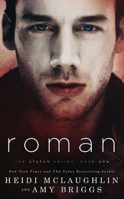 Roman by Amy Briggs, Heidi McLaughlin