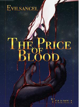 The Price of Blood  by Evilsangel