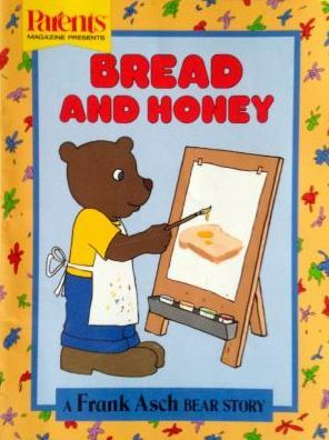 Bread and Honey by Frank Asch