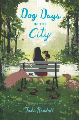 Dog Days in the City by Jodi Kendall