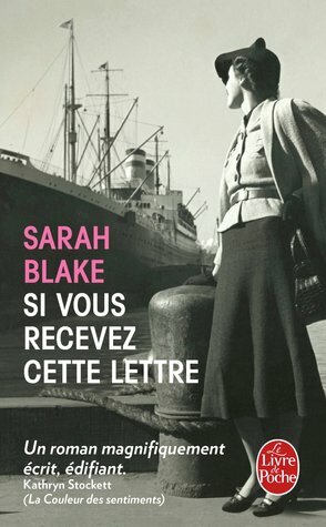 Si vous recevez cette lettre by Sarah Blake