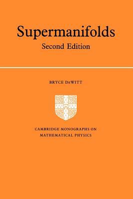 Supermanifolds by Bryce DeWitt