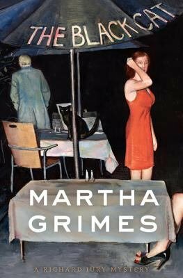 The Black Cat: A Richard Jury Mystery by Martha Grimes