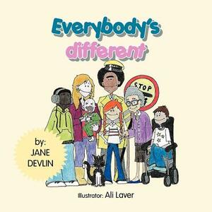 Everybody's Different by Jane Devlin