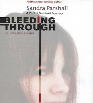 Bleeding Through by Sandra Parshall