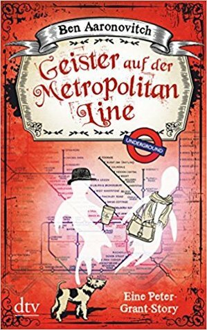 Geister auf der Metropolitan Line by Ben Aaronovitch