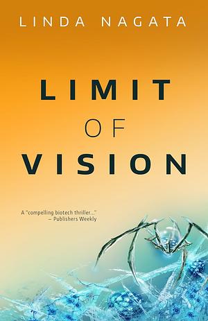 Limit of Vision by Linda Nagata