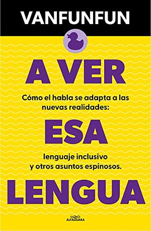 A ver esa lengua by Nacho Iribarnegaray García