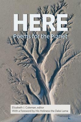 Here: Poems for the Planet by Elizabeth J. Coleman, Scientists Concerned of Union, Dalai Lama XIV