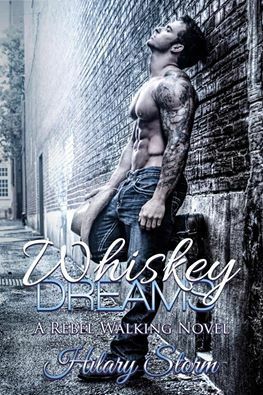 Whiskey Dreams by Hilary Storm