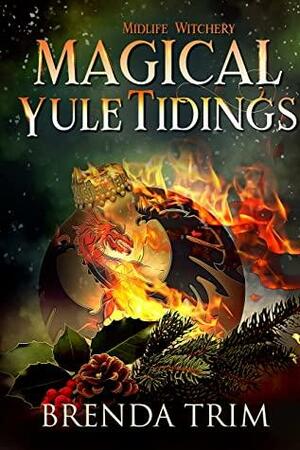 Magical Yule Tidings by Chris Cain, Brenda Trim
