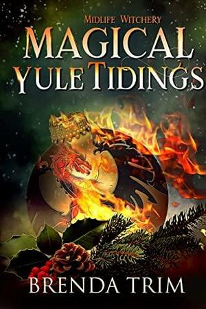 Magical Yule Tidings by Brenda Trim, Chris Cain