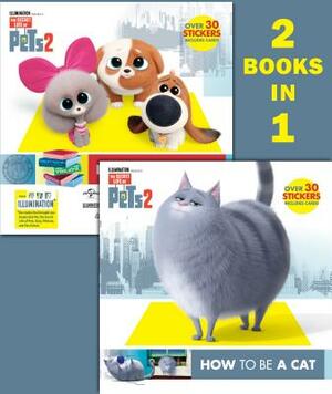 How to Be a Cat/How to Be a Dog (the Secret Life of Pets 2) by Random House