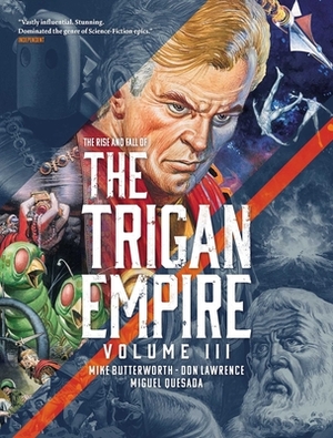 The Rise and Fall of the Trigan Empire Volume Three, Volume 3 by Mike Butterworth, Don Lawrence