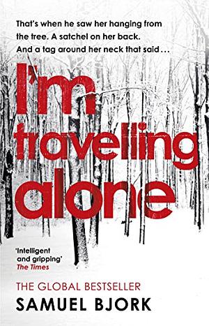 I'm Travelling Alone by Samuel Bjørk