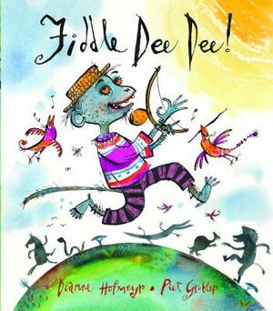Fiddle Dee Dee! by Dianne Hofmeyr