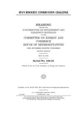 EPA's resource conservation challenge by United S. Congress, United States House of Representatives, Committee on Energy and Commerc (house)