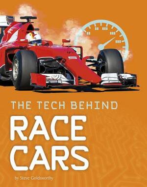 The Tech Behind Race Cars by Steve Goldsworthy