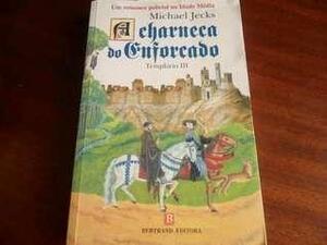 A Charneca do Enforcado by Michael Jecks