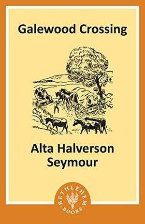 Galewood Crossing by Alta Halverson Seymour