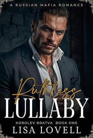 Ruthless Lullaby by Lisa Lowell