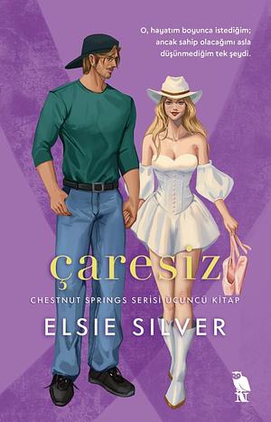 Çaresiz by Elsie Silver