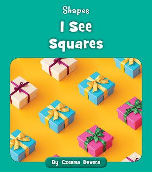 I See Squares by Czeena Devera