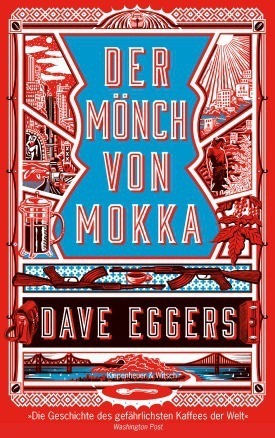 Der Mönch von Mokka by Dave Eggers