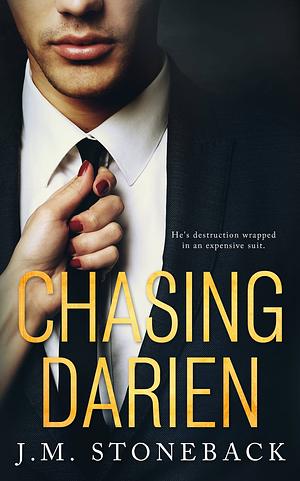 Chasing Darien by J.M. Stoneback