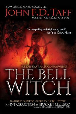 The Bell Witch by John F.D. Taff