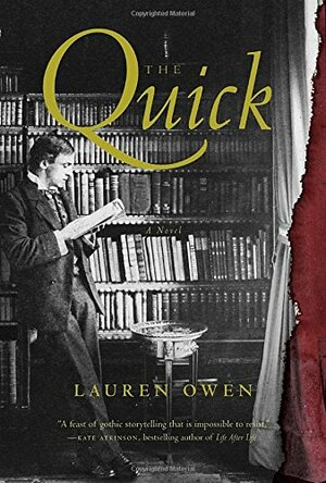 The Quick by Lauren Owen